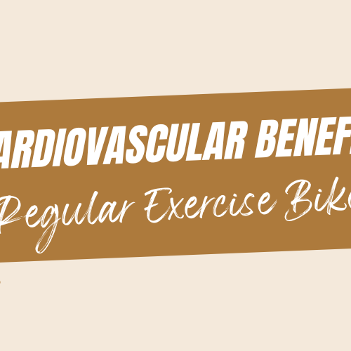 Cardiovascular Benefits of Regular Exercise Bike Use