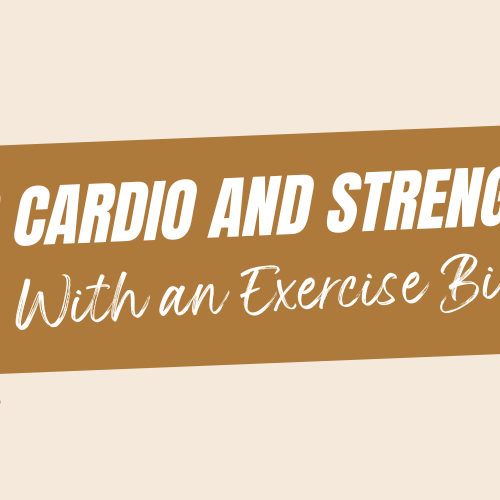 Balancing Cardio and Strength Training with an Exercise Bike