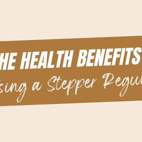 The Health Benefits of Using a Stepper Regularly